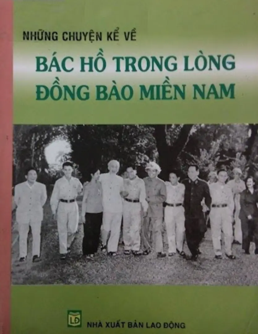 Những chuyên kể về Bác Hồ trong lòng đồng bào miền Nam