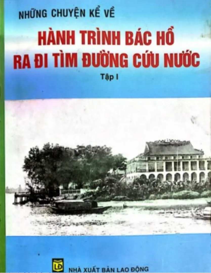 Hành trình Bác Hồ ra đi tìm đường cứu nước - Tập 1
