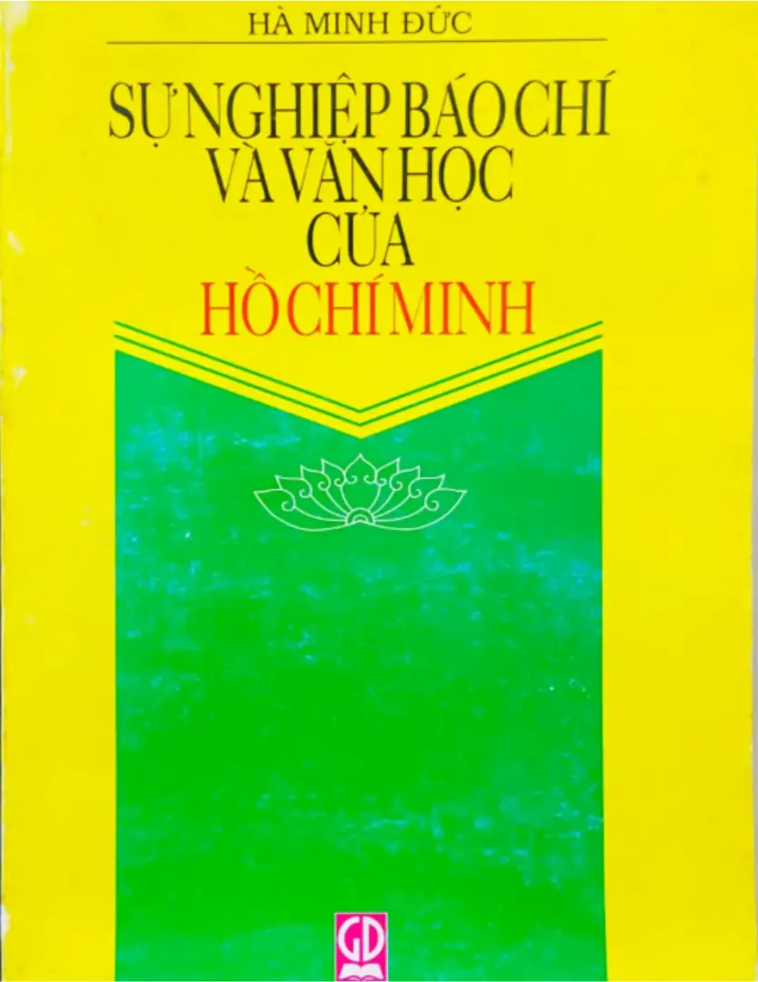Sự nghiệp báo chí và văn học của Hồ Chí Minh