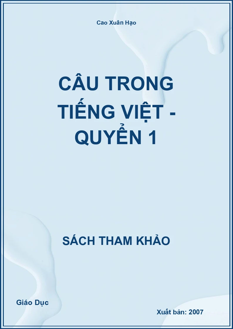 Câu trong tiếng Việt - Quyển 1