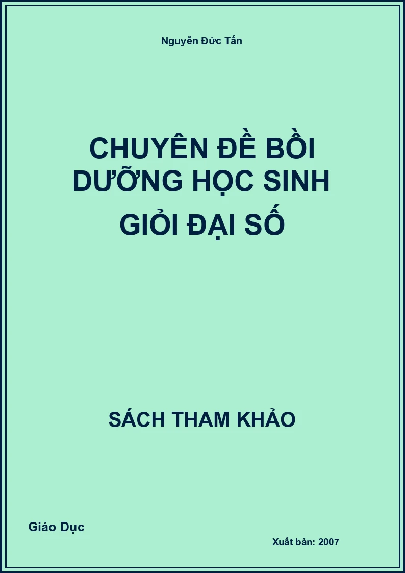 Chuyên đề bồi dưỡng học sinh giỏi Đại số