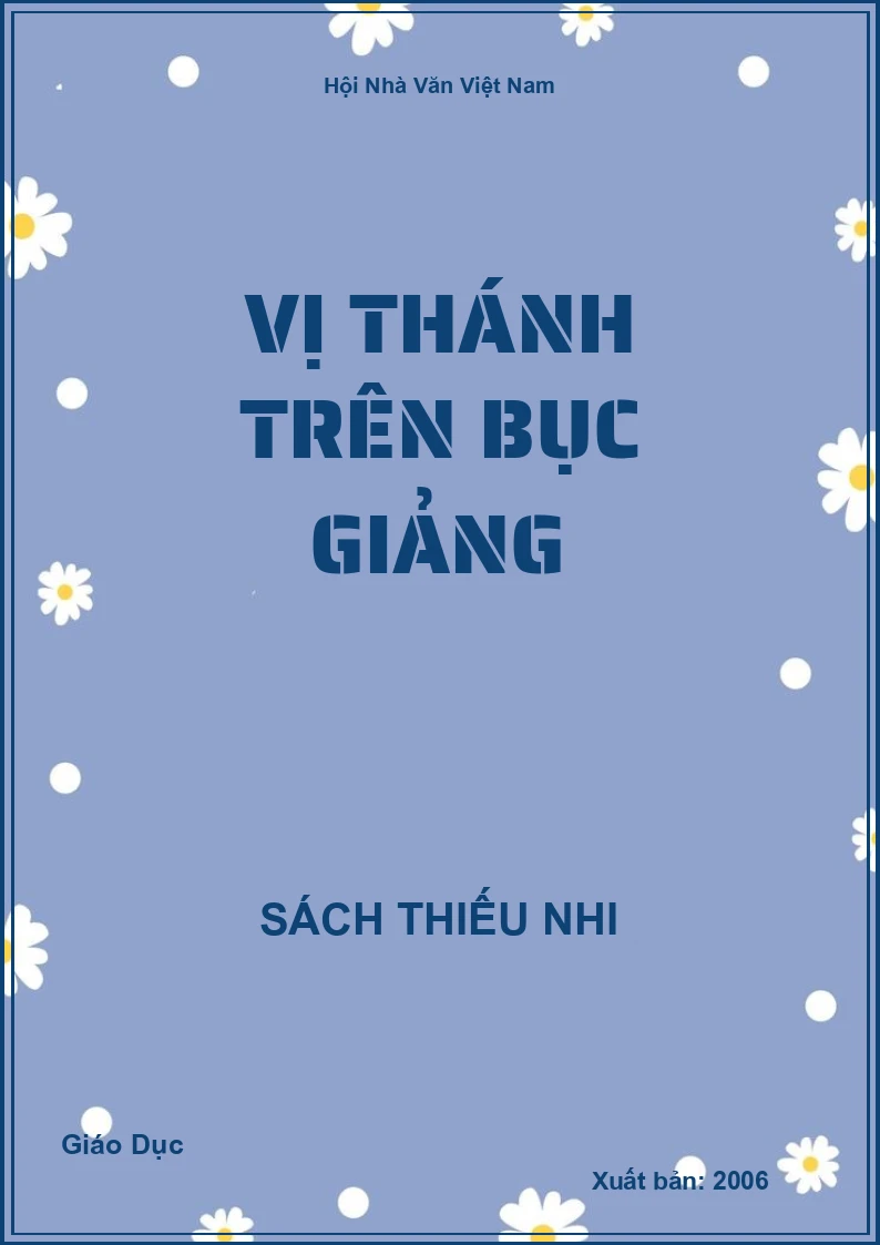 Vị thánh trên bục giảng