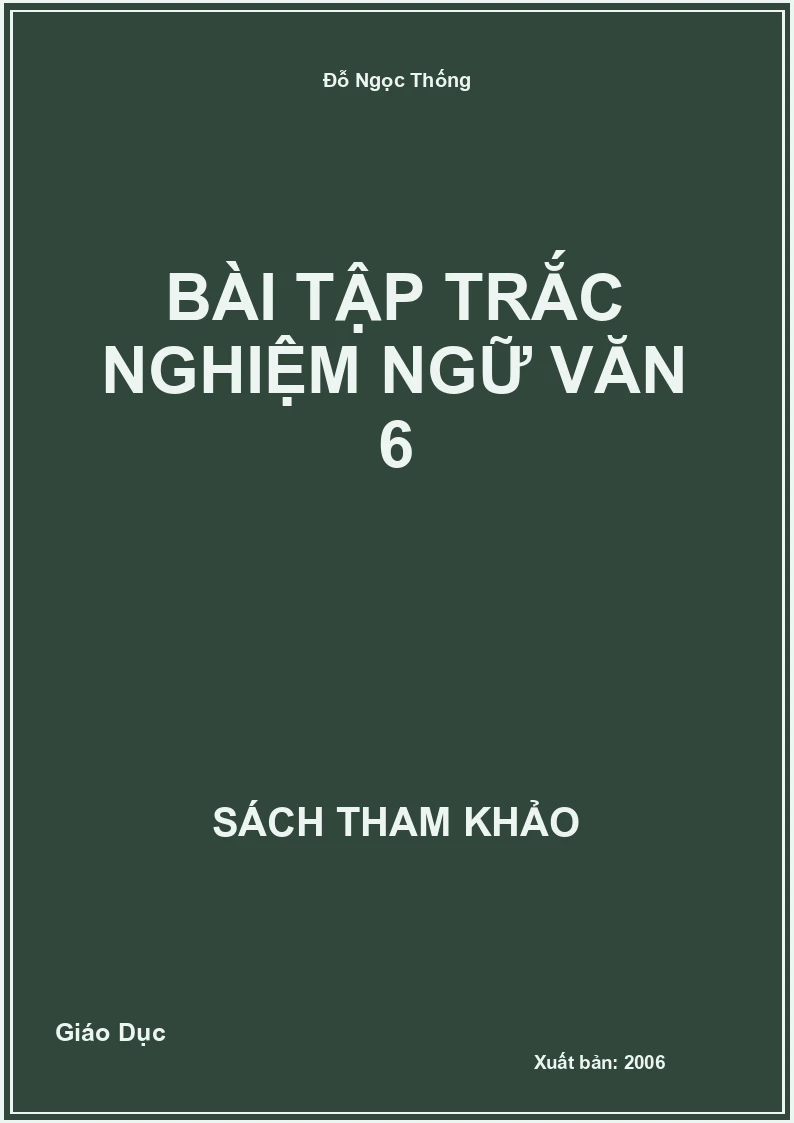 Bài tập trắc nghiệm Ngữ văn 6