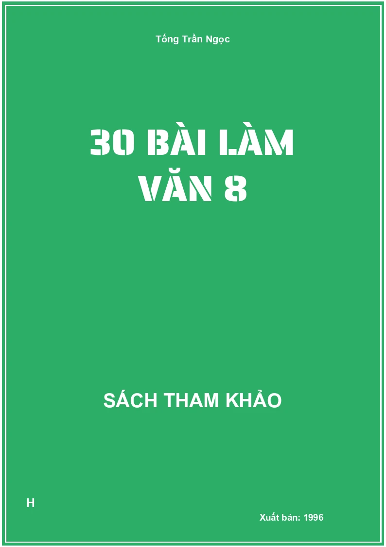 30 bài làm văn 8