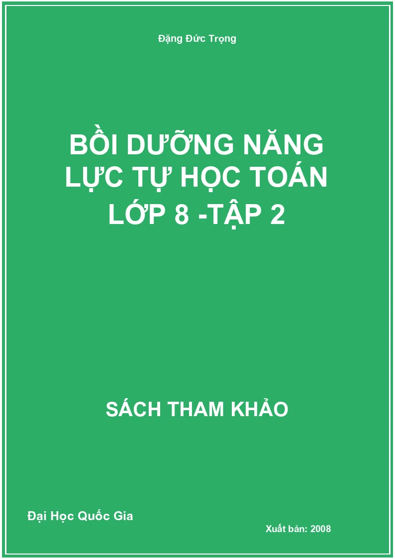 Bồi dưỡng năng lực tự học Toán lớp 8 -Tập 2