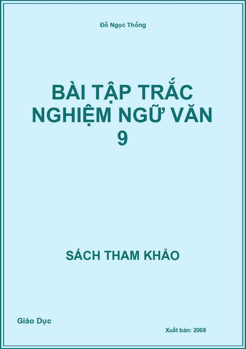 Bài tập trắc nghiệm Ngữ văn 9