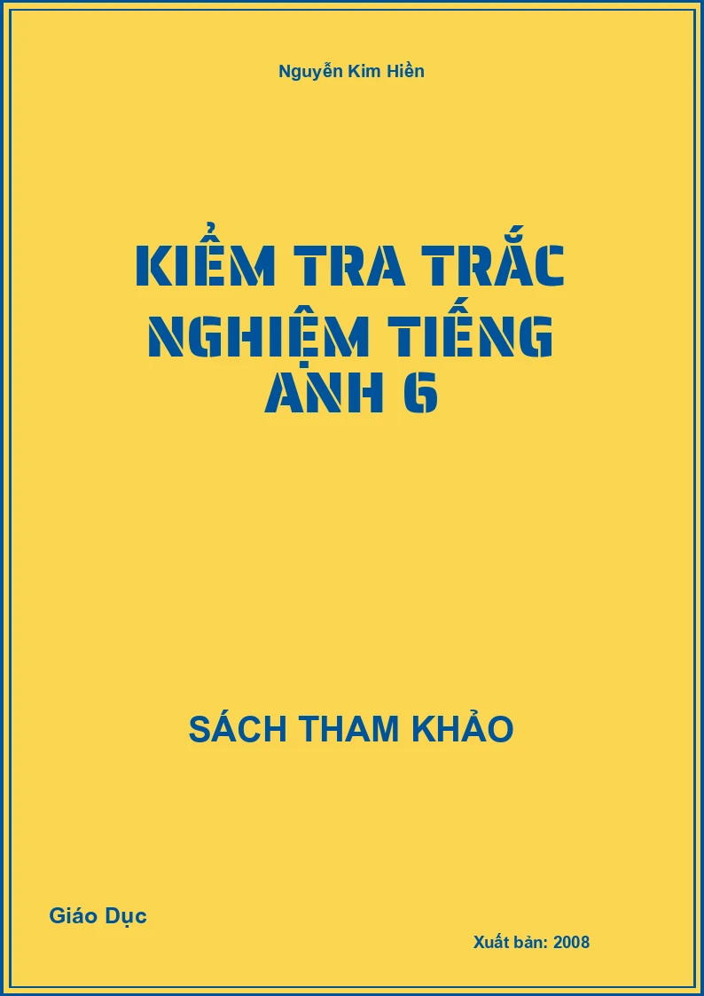 Kiểm tra trắc nghiệm Tiếng Anh 6