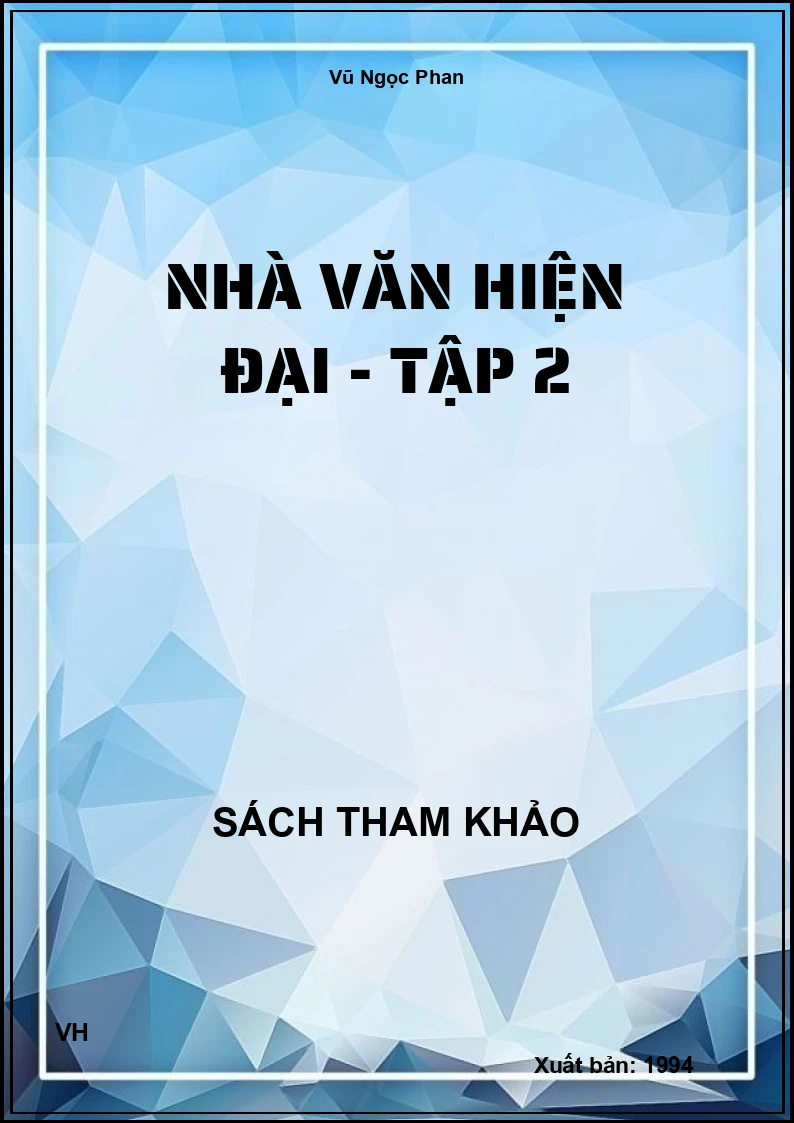 Nhà văn hiện đại - Tập 2
