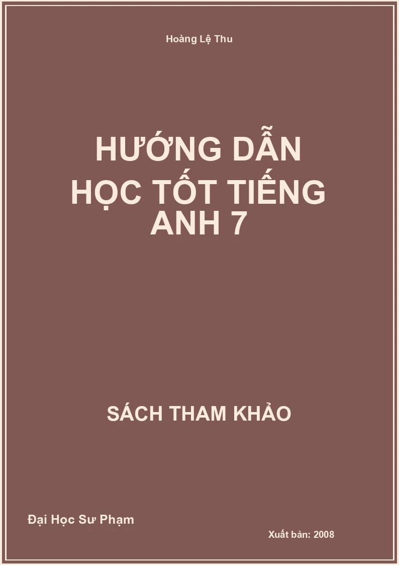 Hướng dẫn học tốt Tiếng Anh 7