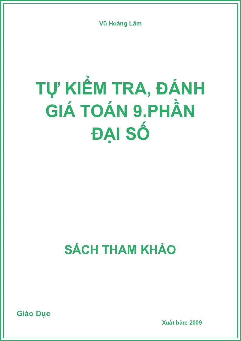 Tự kiểm tra, đánh giá Toán 9.Phần Đại số