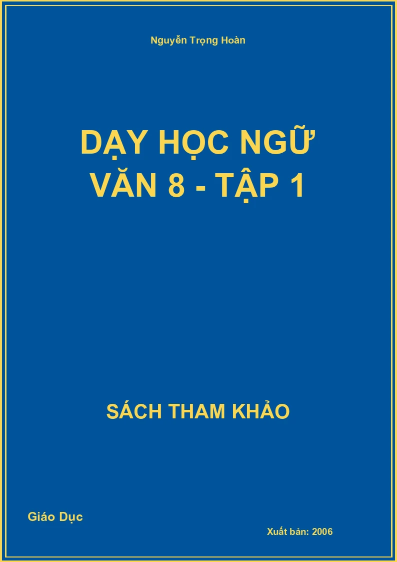 Dạy học Ngữ văn 8 - Tập 1