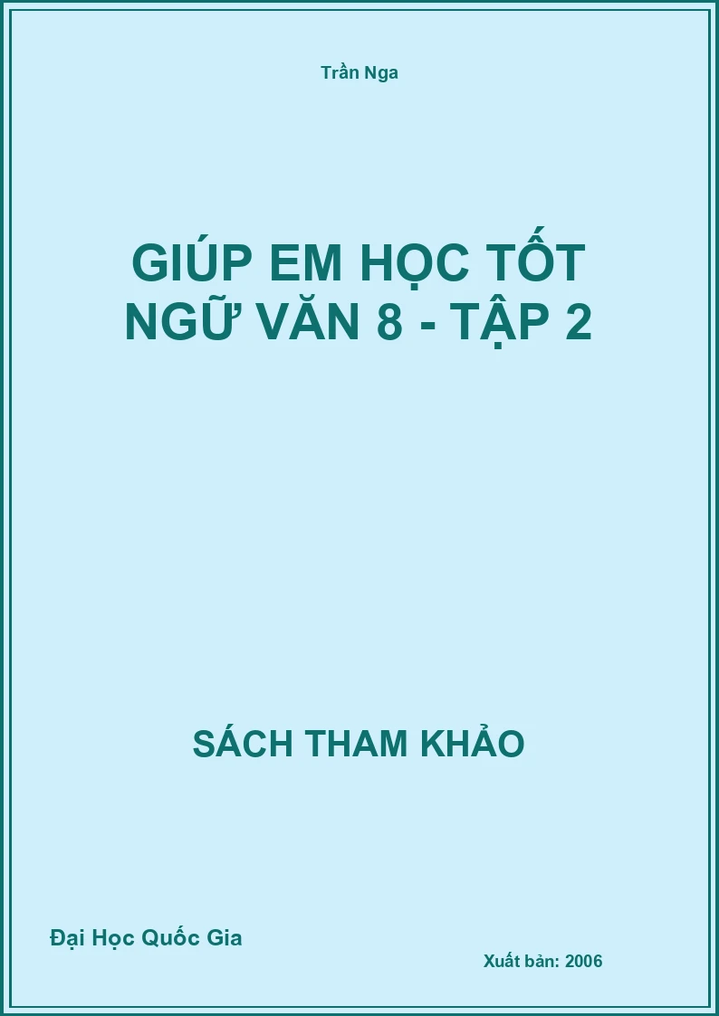 Giúp em học tốt Ngữ văn 8 - Tập 2