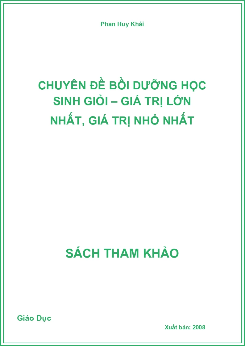 Chuyên đề bồi dưỡng học sinh giỏi – Giá trị lớn nhất, giá trị nhỏ nhất