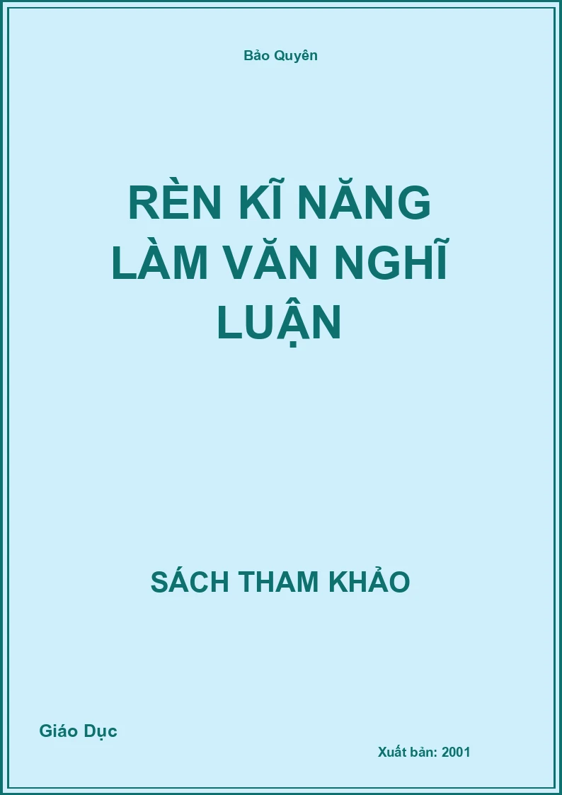 Rèn kĩ năng làm văn nghĩ luận