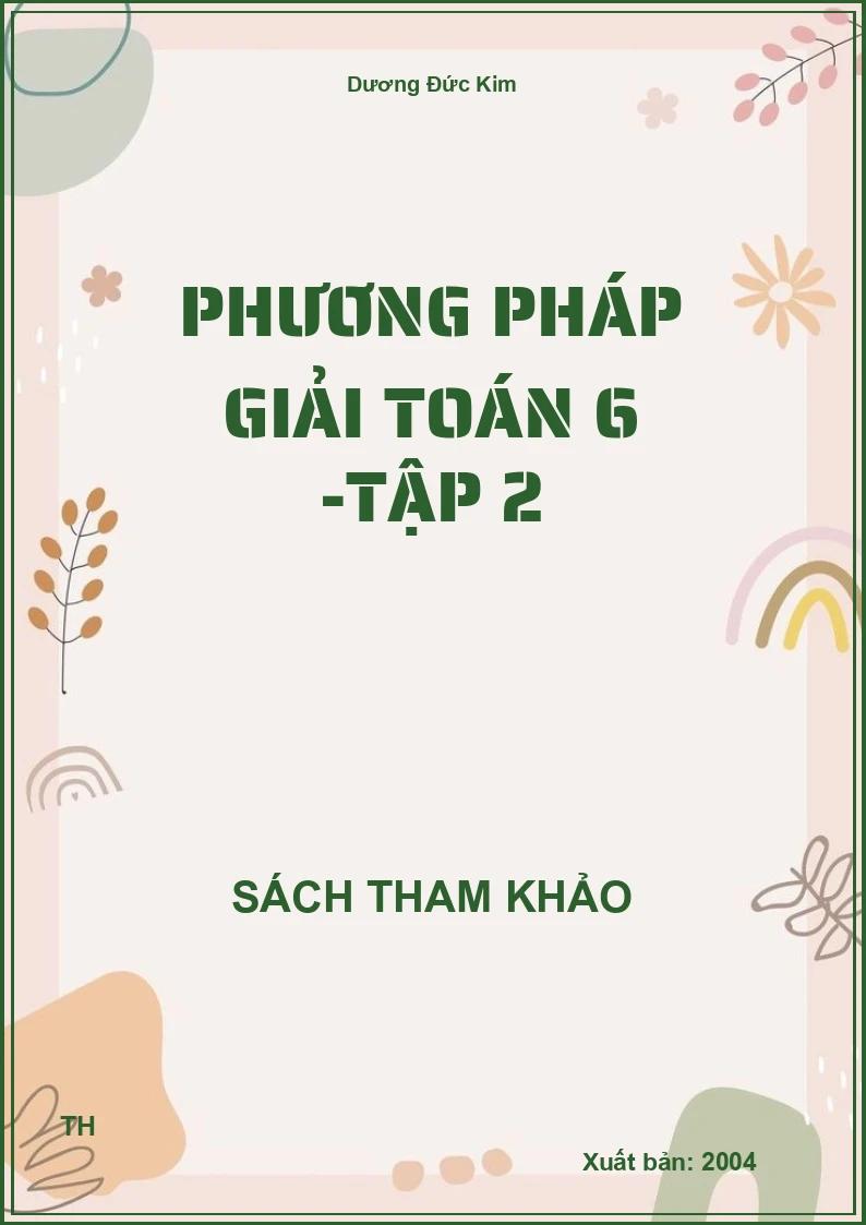 Phương pháp giải Toán 6 -Tập 2