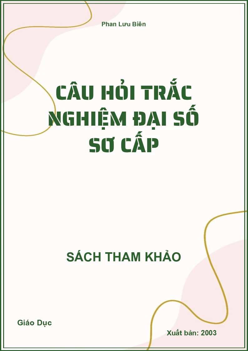 Câu hỏi trắc nghiệm Đại số sơ cấp