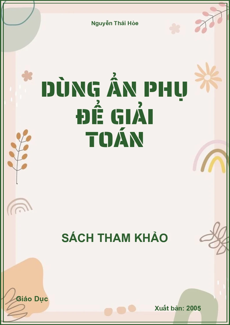 Dùng ẩn phụ để giải toán
