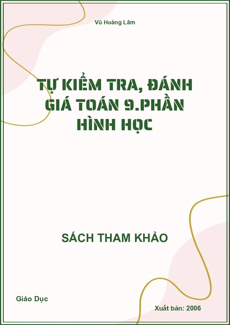 Tự kiểm tra, đánh giá Toán 9.Phần Hình học