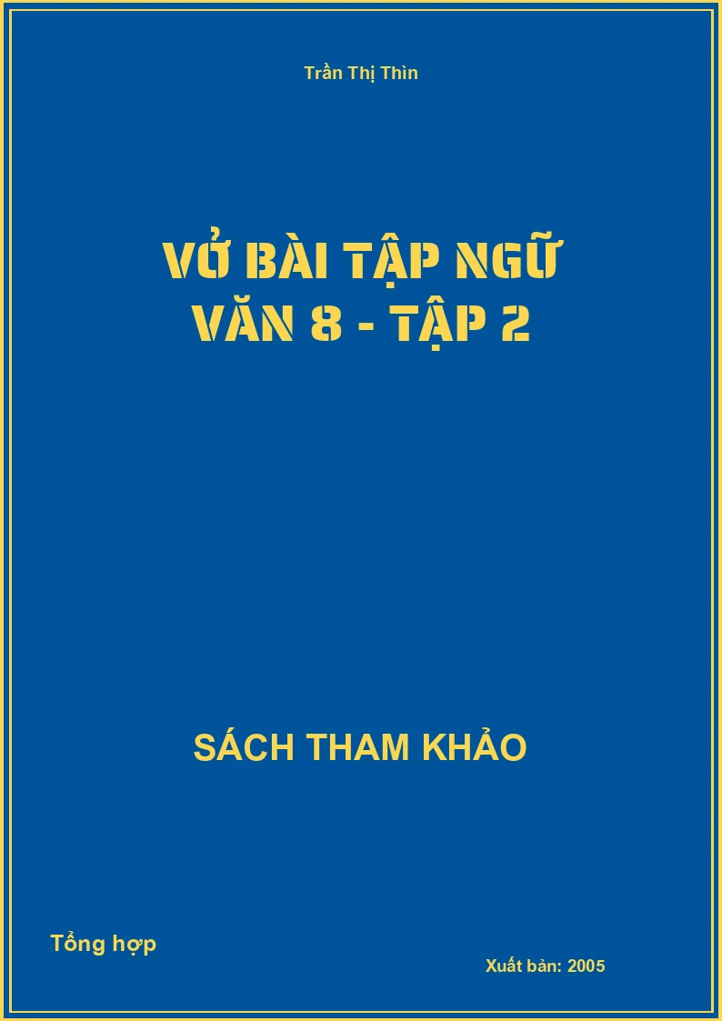 Vở bài tập Ngữ văn 8 - Tập 2