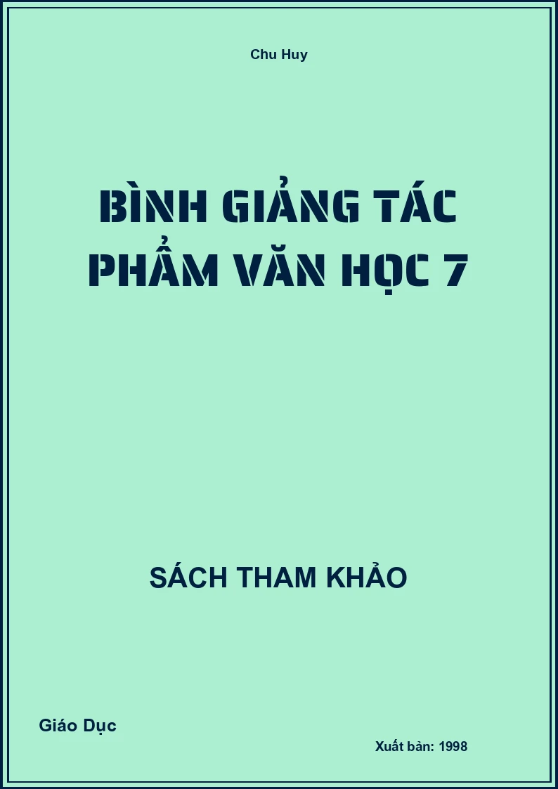 Bình giảng tác phẩm văn học 7