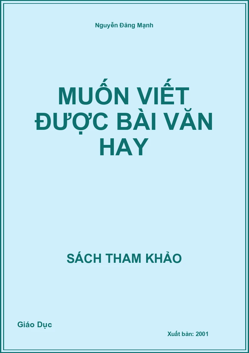 Muốn viết được bài văn hay