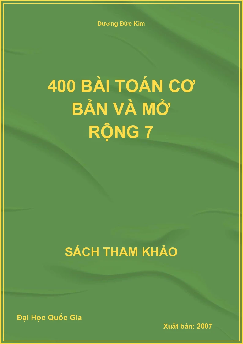 400 Bài toán cơ bản và mở rộng 7