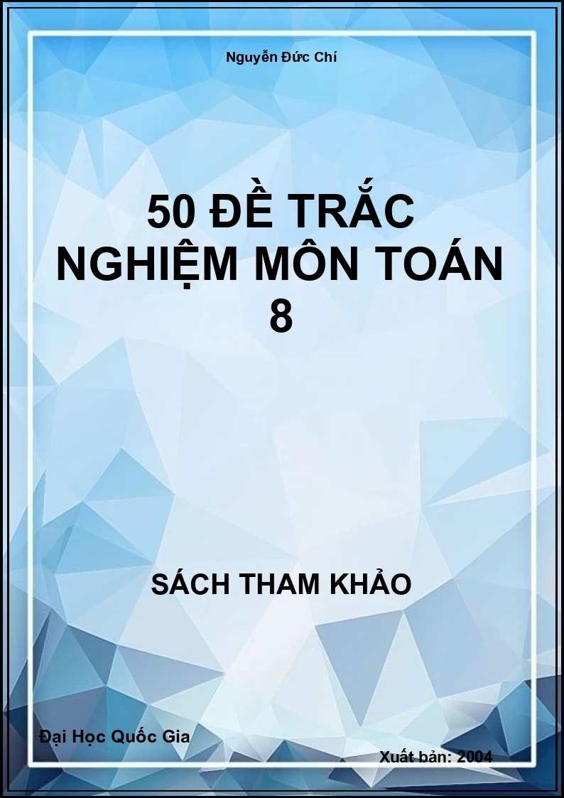 50 đề trắc nghiệm môn Toán 8