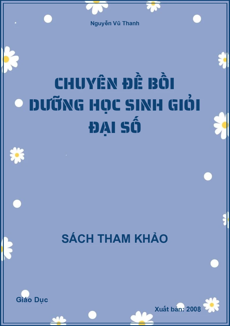 Chuyên đề bồi dưỡng học sinh giỏi Đại số