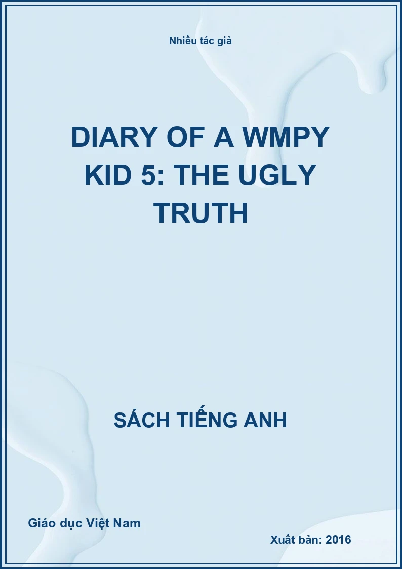 Diary of a Wimpy Kid 5: The Ugly Truth