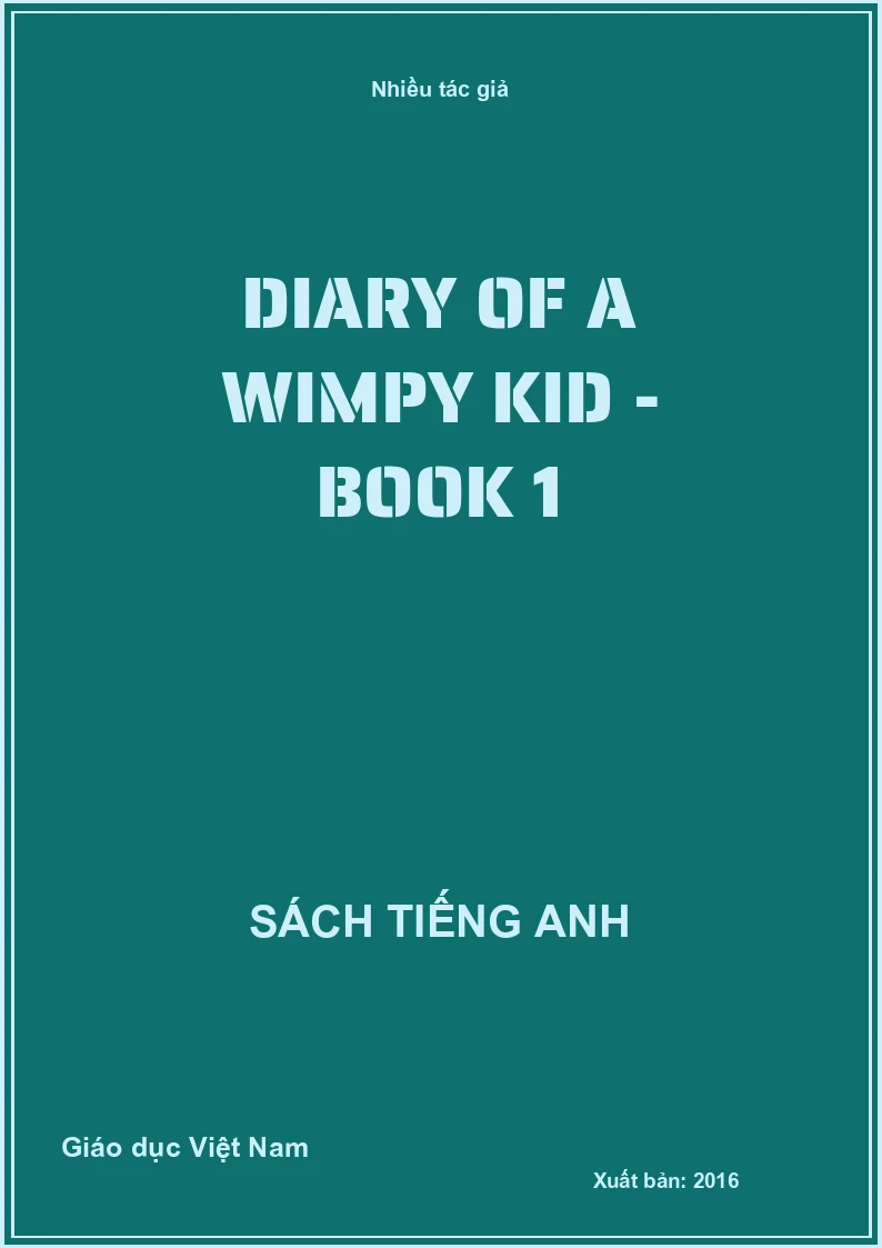 Diary of a Wimpy Kid - Book 1