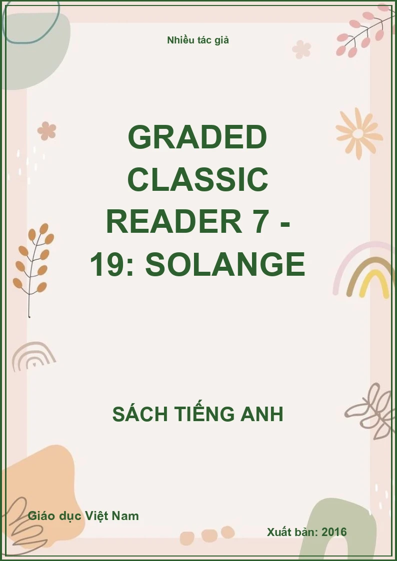 Graded classic reader 7 - 19: Solange