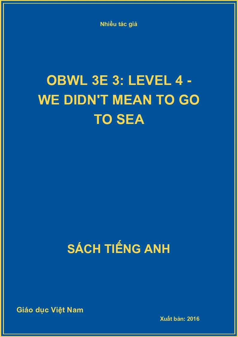 OBWL 3E 3: Level 4 - We didn't mean to go to sea