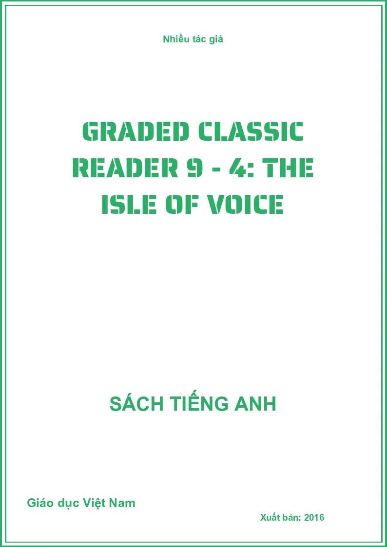 Graded classic reader 9 - 4: The Isle of voice