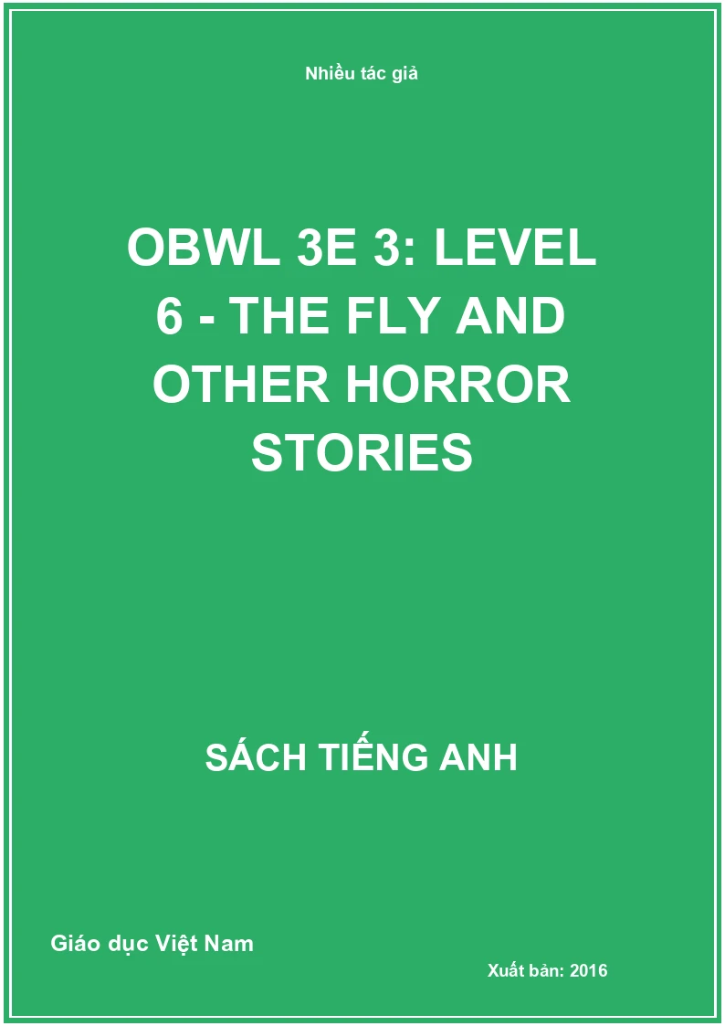 OBWL 3E 3: Level 6 - The fly and other Horror stories