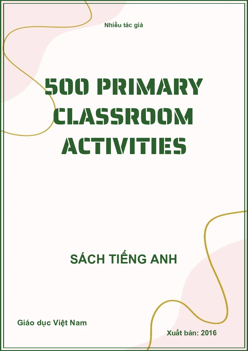 500 Primary classroom activities