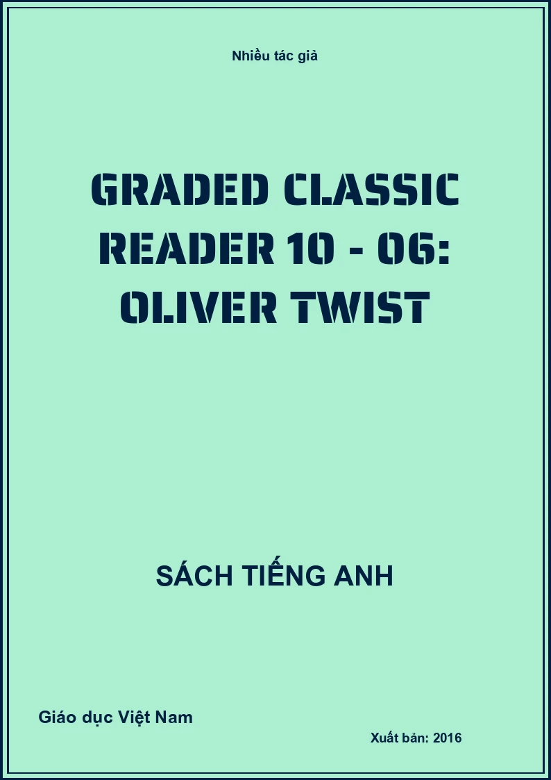 Graded classic reader 10 - 06: Oliver Twist