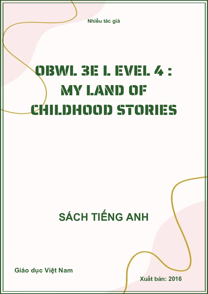 OBWL 3E L evel 4 : My land of Childhood stories