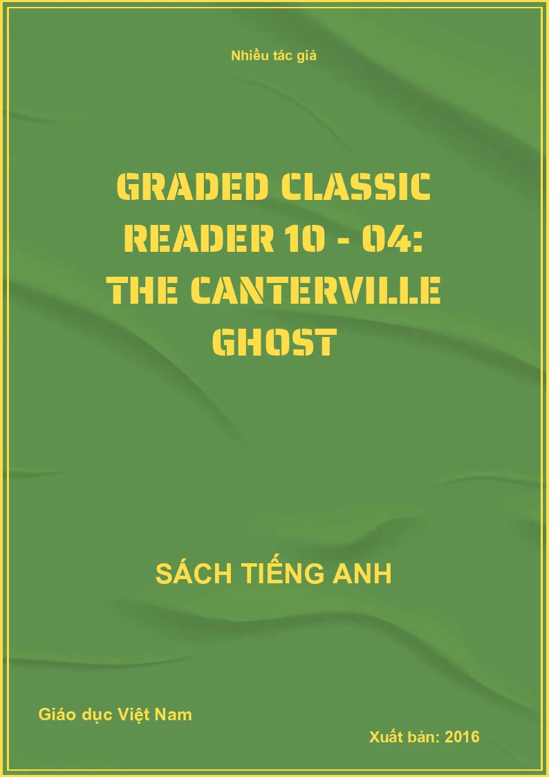 Graded classic reader 10 - 04: The canterville ghost