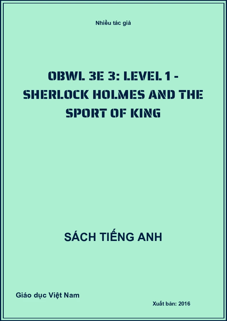 OBWL 3E 3: Level 1 - Sherlock Holmes and the sport of King