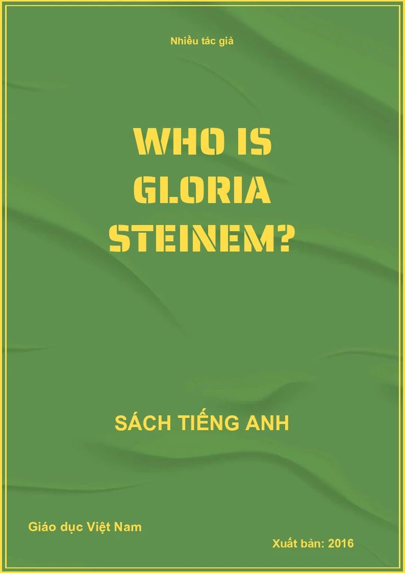 Who is Gloria Steinem?
