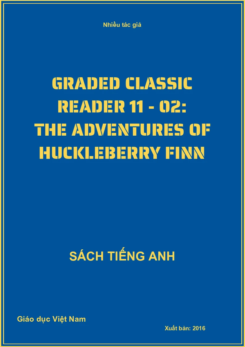 Graded classic reader 11 - 02: The Adventures of Huckleberry Finn