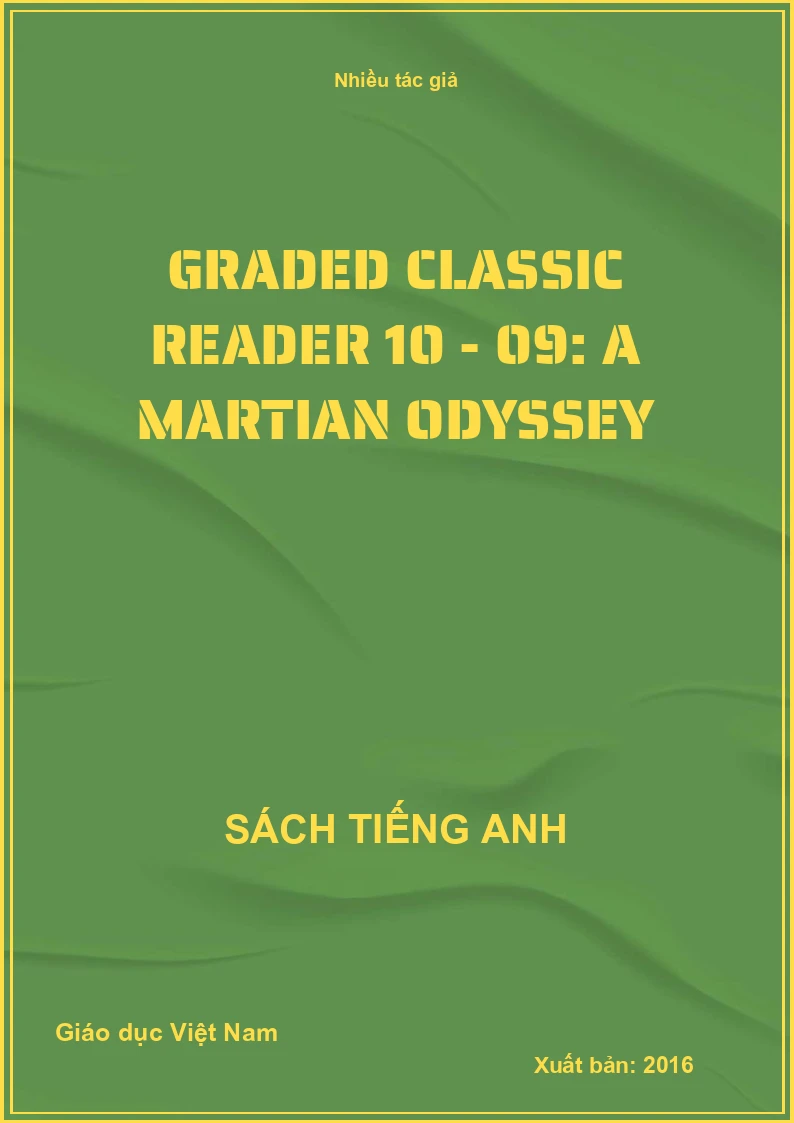 Graded classic reader 10 - 09: A Martian Odyssey