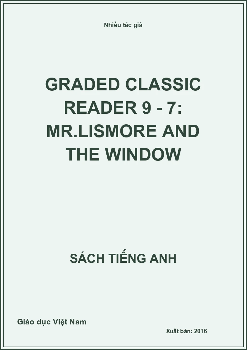 Graded classic reader 9 - 7: Mr.Lismore and the window
