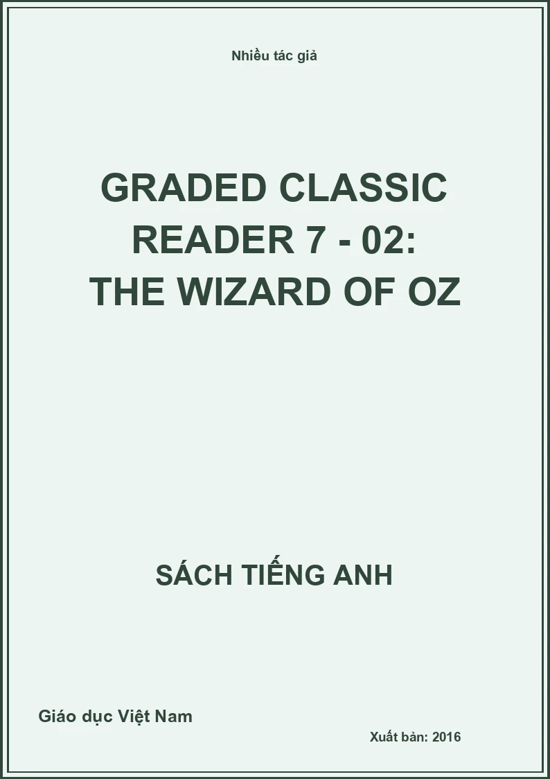 Graded classic reader 7 - 02: The Wizard of Oz