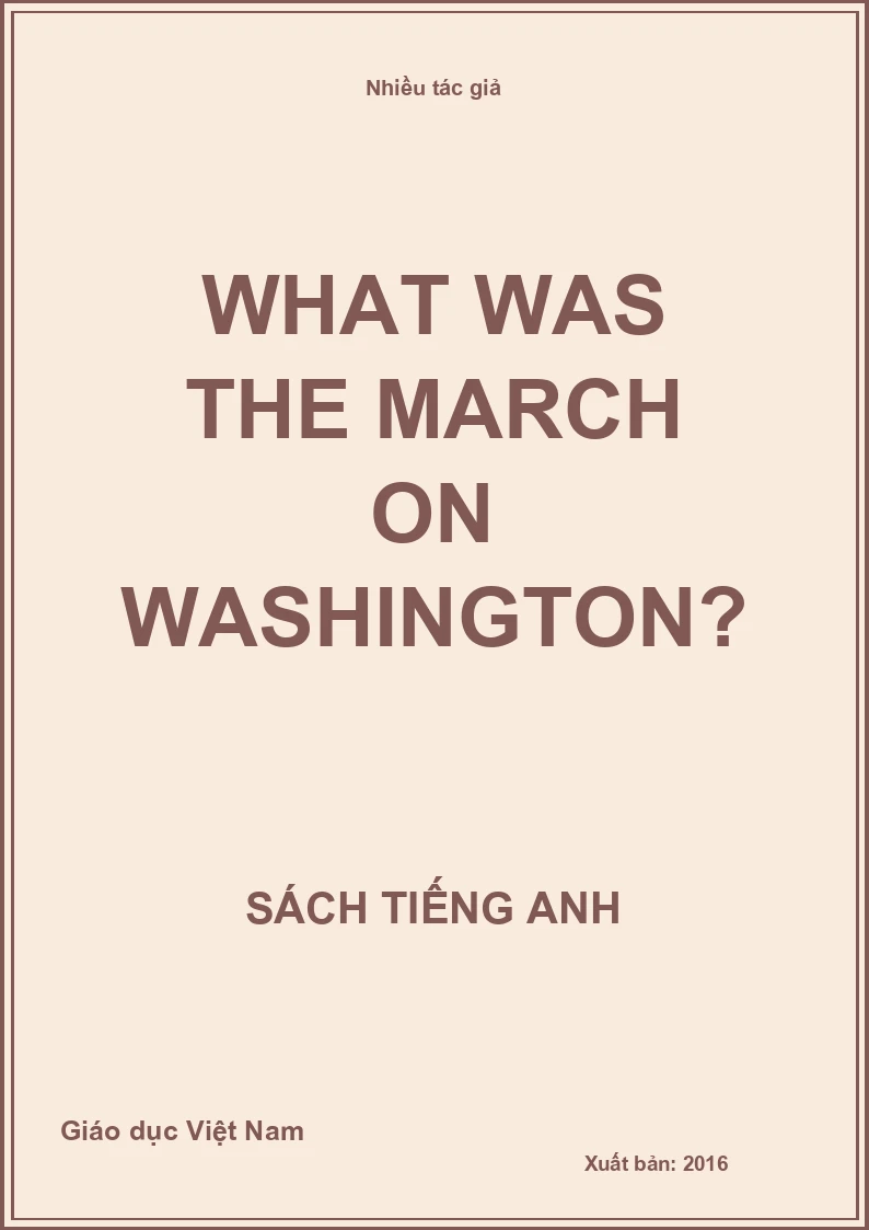 What was the March on Washington?