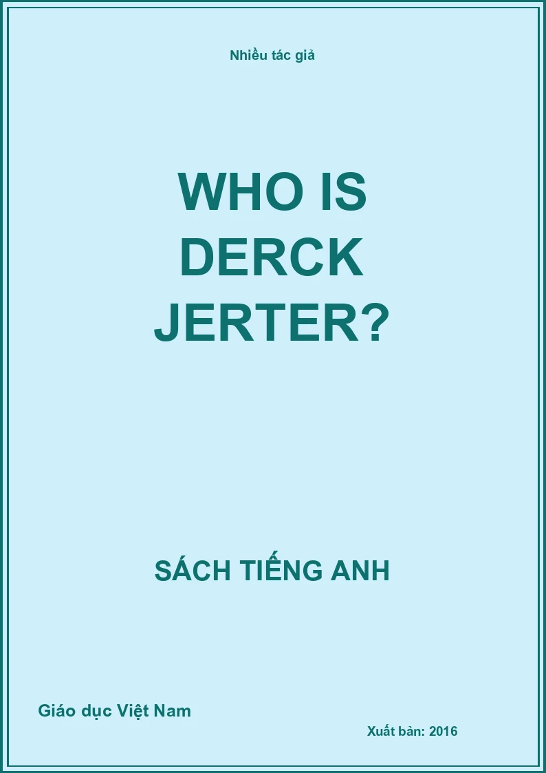 Who is Derck Jerter?