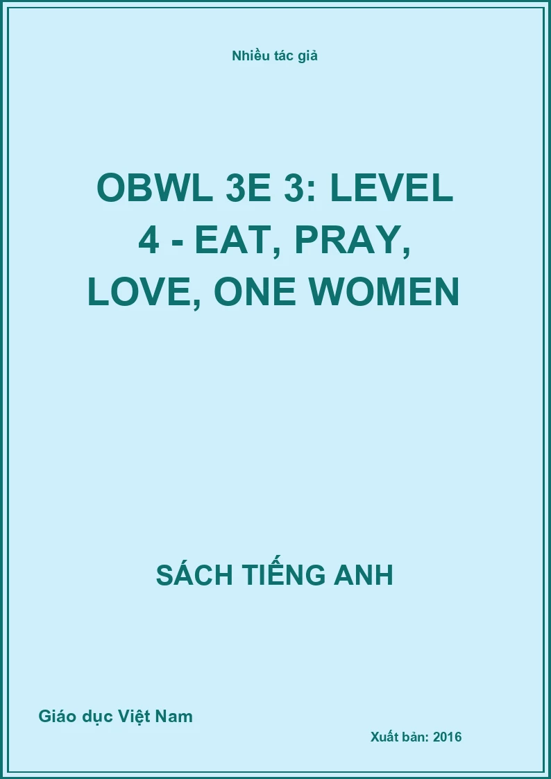 OBWL 3E 3: Level 4 - Eat, Pray, Love, One women