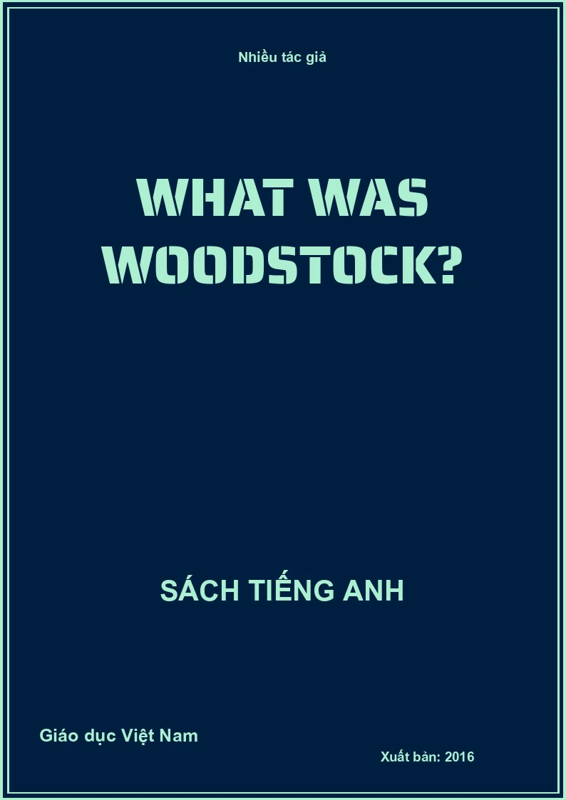What was Woodstock?