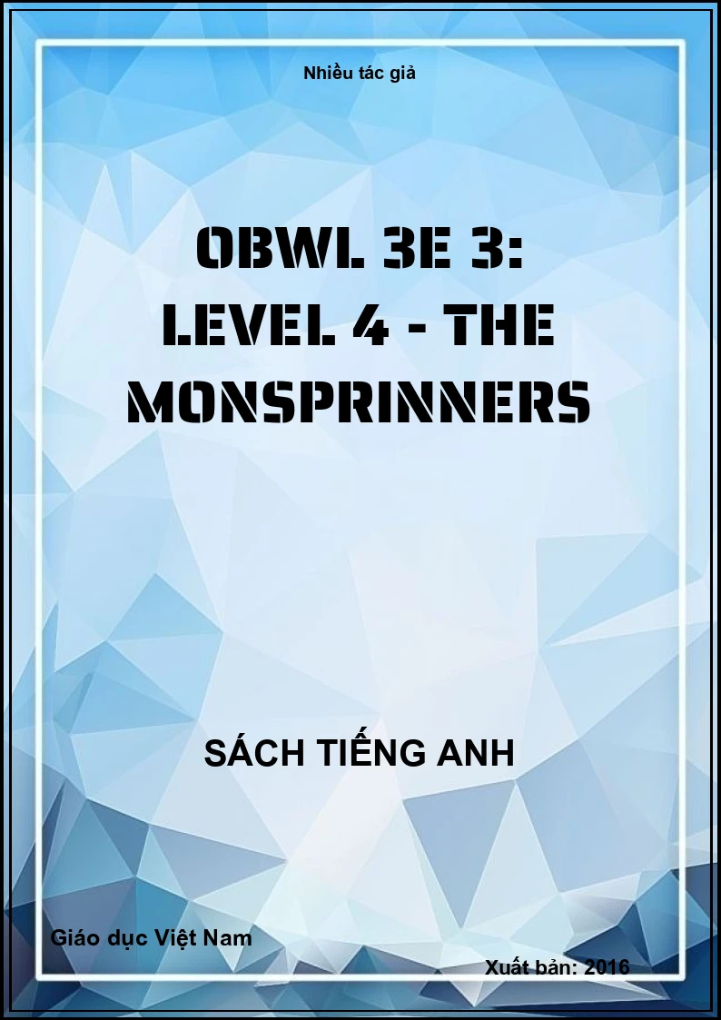 OBWL 3E 3: Level 4 - The Monsprinners