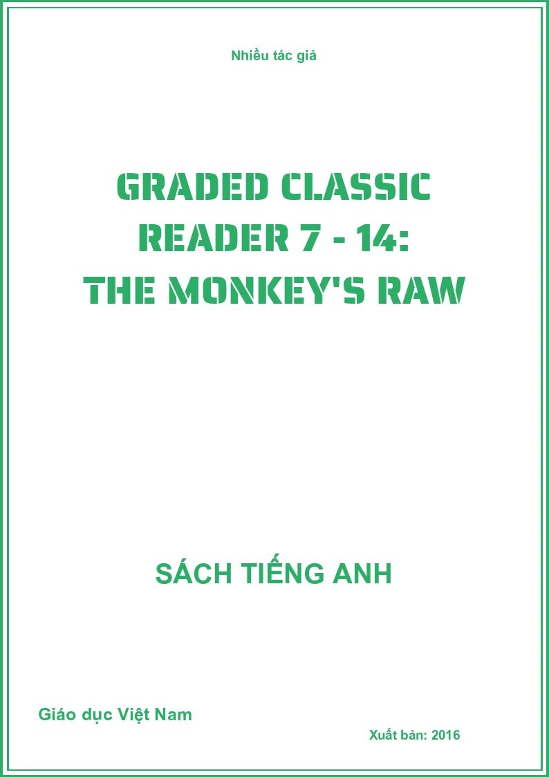 Graded classic reader 7 - 14: The Monkey's Raw